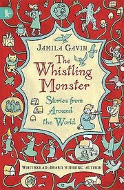 Cover of: The Whistling Monster Stories From Around The World by 