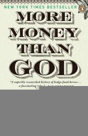 Cover of: More Money Than God Hedge Funds And The Making Of A New Elite by Sebastian Mallaby