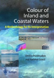 Cover of: Color Of Inland And Coastal Waters A Methodology For Its Interpretation by 