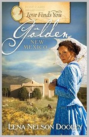 Cover of: Love Finds You In Golden New Mexico