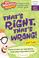 Cover of: That's Right, That's Wrong!