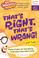 Cover of: That's Right, That's Wrong!