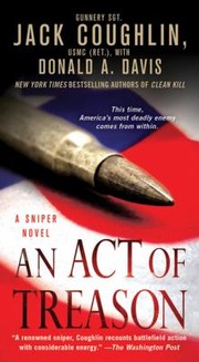 Cover of: An Act Of Treason A Sniper Novel by 