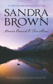 Cover of: Novels (Honor Bound / Two Alone)