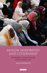 Cover of: Muslim Minorities And Citizenship Authority Islamic Communities And Sharia Law by 