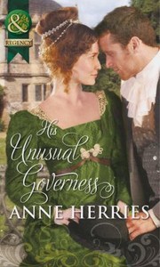 His Unusual Governess by Anne Herries