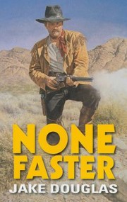 Cover of: None Faster by Jake Douglas