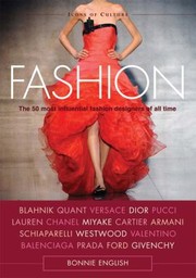 Cover of: Fashion The 50 Most Influential Fashion Designers Of All Time