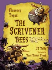 Cover of: The Scrivener Bees (Clemency Pogue) by JT Petty
