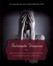 Cover of: Intimate Treason Healing The Trauma For Partners Confronting Sex Addiction