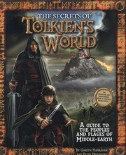 Cover of: The Secrets Of Tolkiens World A Guide To The Peoples And Places Of Middleearth