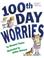Cover of: 100th Day Worries