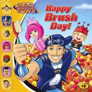 Cover of: Happy Brush Day! (Lazytown (8x8))