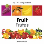 Fruit Frutas Englishspanish by Milet publishing