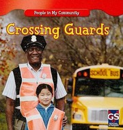 Cover of: Crossing Guards
            
                People in My Community Library