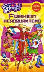 Cover of: Fashion Headquarters (Totally Spies!)