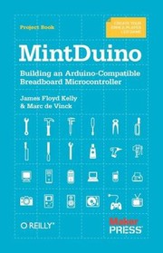 Cover of: Mintduino Building An Arduinocompatible Breadboard Microcontroller