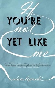 Cover of: If Youre Not Yet Like Me