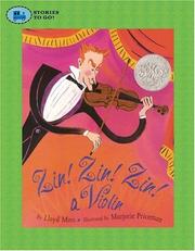 Cover of: Zin! Zin! Zin! A Violin (Stories to Go!) by Lloyd Moss