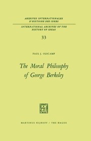 Cover of: The Moral Philosophy Of George Berkeley By Paul J Olscamp by 