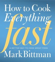 Cover of: How to Cook Everything Fast