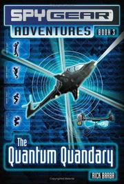 Cover of: The Quantum Quandary (Spy Gear Adventures)