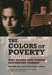 Cover of: The Colors Of Poverty Why Racial And Ethnic Disparities Persist