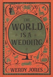 Cover of: The World is a Wedding