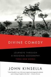 Cover of: Divine Comedy Journeys Through A Regional Geography Three New Works