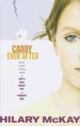 Caddy ever after by Hilary McKay