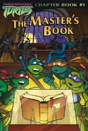 Cover of: The Master's Book (Teenage Mutant Ninja Turtles) by Stephen Murphy, Sónia Murphy