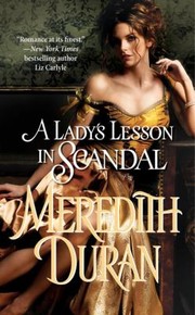 Cover of: A Ladys Lesson In Scandal by 
