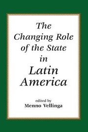 Cover of: The Changing Role of the State in Latin America