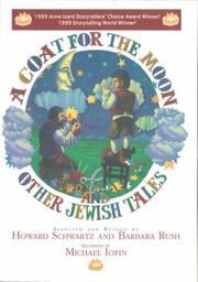 Cover of: A Coat For The Moon And Other Jewish Tales