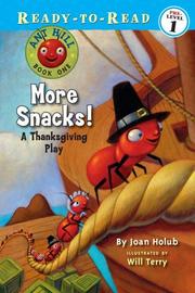 Cover of: More Snacks! by Joan Holub