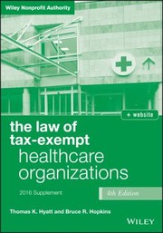 Cover of: TaxExempt Healthcare 2015 Supplement
            
                Wiley Nonprofit Authority