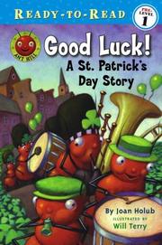 Good Luck! by Joan Holub, Will Terry