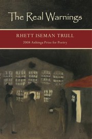 Front cover of The Real Warnings by Rhett Iseman Trull