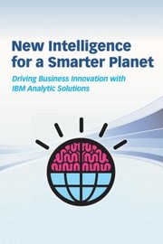 Cover of: New Intelligence for a Smarter Planet by 