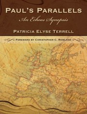 Pauls Parallels An Echoes Synopsis by Patricia Elyse Terrell