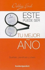 Cover of: Este Puede Ser Tu Mejor Ao Sualo Planifcalo Y Vvelo