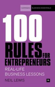 Cover of: 100 Rules For Entrepreneurs Reallife Business Lessons