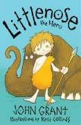 Cover of: Littlenose the Hero (Littlenose) by John Grant
