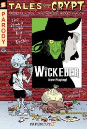 Cover of: Tales From The Crypt No 9 Wickeder by 