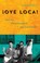 Cover of: Oye Loca From The Mariel Boatlift To Gay Cuban Miami