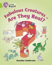 Cover of: Fabulous Creatures Are They Real by 