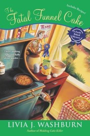 Cover of: The Fatal Funnel Cake A Freshbaked Mystery by 