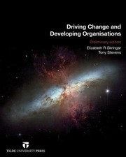 Cover of: Driving Change And Developing Organisations