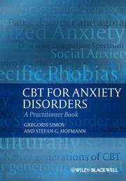 Cbt For Anxiety Disorders A Practitioner Book by Gregoris Simos