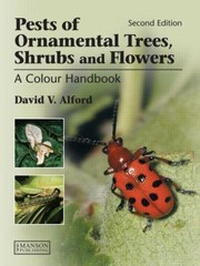 Cover of: Pests Of Ornamental Trees Shrubs And Flowers A Colour Handbook